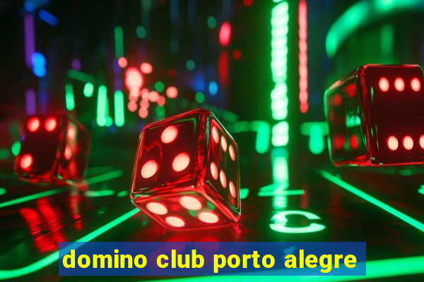 domino club porto alegre